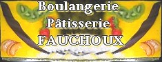 Boulangerie Ptisserie artisanale Fauchoux